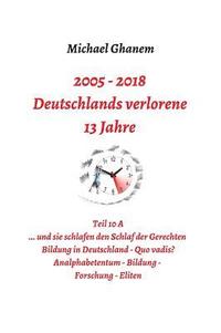 bokomslag Deutschlands verlorene 13 Jahre