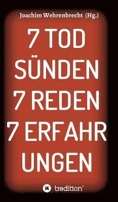 7 Todsünden 7 Reden 7 Erfahrungen 1