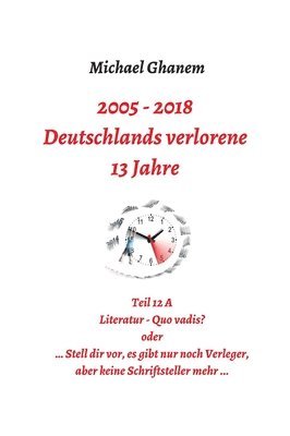 Deutschlands verlorene 13 Jahre 1