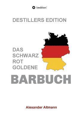 Alexander Altmann - Das schwarzrotgoldene Barbuch, Häftad
