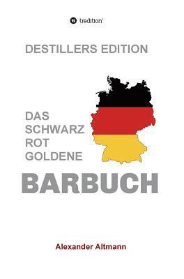 Alexander Altmann - Das schwarzrotgoldene Barbuch, Inbunden