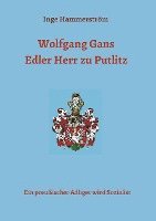 Wolfgang Gans Edler Herr zu Putlitz