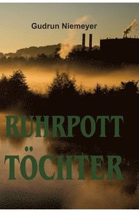 bokomslag Ruhrpott-Töchter