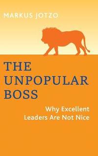 bokomslag The Unpopular Boss
