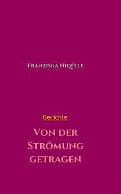Von der Strömung getragen
