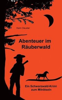 bokomslag Abenteuer im Räuberwald