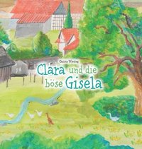 bokomslag Clara und die böse Gisela