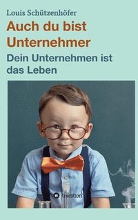 bokomslag Auch du bist Unternehmer