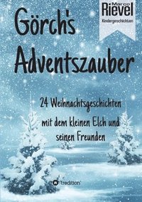 bokomslag Görch's Adventszauber