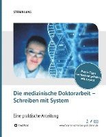 bokomslag Die medizinische Doktorarbeit - Schreiben mit System