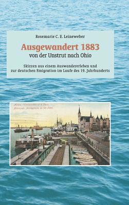 bokomslag Ausgewandert 1883: von der Unstrut nach Ohio