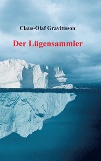 bokomslag Der Lügensammler