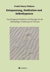 bokomslag Entspannung, Meditation und  Selbsthypnose