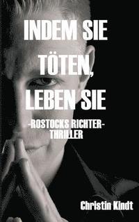 bokomslag INDEM SIE TÖTEN, LEBEN SIE