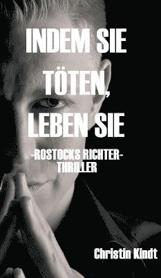 bokomslag INDEM SIE TÖTEN, LEBEN SIE