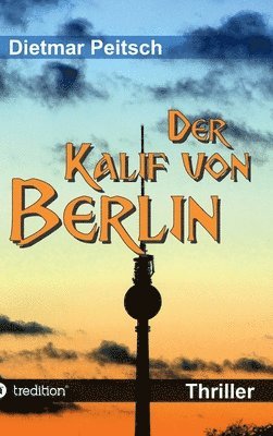 Der Kalif von Berlin 1