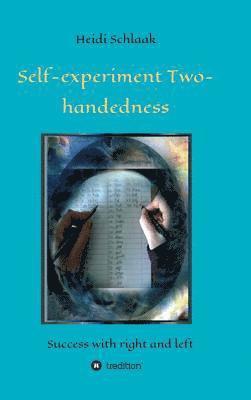 Self-Experiment Two-handedness 1