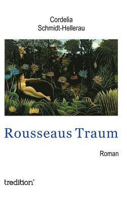 Rousseaus Traum