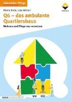 Marco Kelle, Udo Winter - Q6 - Das ambulante Quartiershaus, Häftad
