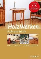 bokomslag HolzWerken - Tische und Stühle