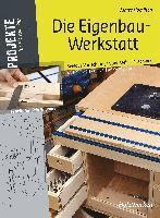 bokomslag Die Eigenbau-Werkstatt