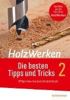 bokomslag HolzWerken - Die besten Tipps und Tricks Band 2
