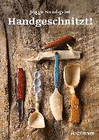 Jögge Sundqvist - Handgeschnitzt!, Inbunden