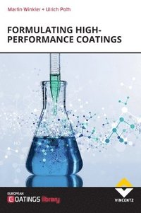 bokomslag Formulating High-performance Coatings