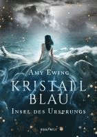 bokomslag Kristallblau - Insel des Ursprungs