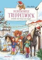 Ellie Mattes - Ponyschule Trippelwick - Schiefer die Ponys nie singen, Inbunden