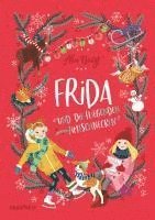 Alva Bengt - Frida und die fliegenden Zimtschnecken, Inbunden