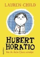 bokomslag Hubert Horatio - Wie du deine Eltern erziehst