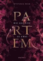 bokomslag Partem - Wie der Tod so ewig