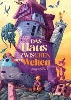 Das Haus zwischen den Welten 1