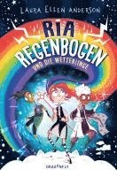Laura Ellen Anderson - Ria Regenbogen und die Wetterlinge (Band 1), Inbunden
