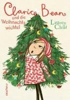 Lauren Child - Clarice Bean und die Weihnachtswichtel, Inbunden