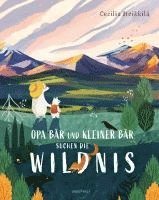 bokomslag Opa Bär und Kleiner Bär suchen die Wildnis
