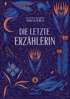Donna Barba Higuera - Die letzte Erzählerin, Inbunden