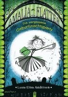 Laura Ellen Anderson - Amalia von Flatter. Die vergessene Geburtsnachtsparty (Band 3), Inbunden