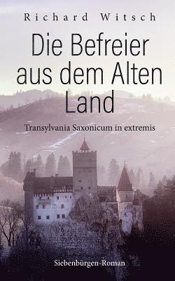 Die Befreier aus dem Alten Land 1