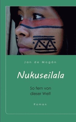 Jan de Mogán - Nukuseilala. So fern von dieser Welt, Häftad