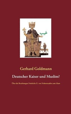 Deutscher Kaiser und Muslim? 1