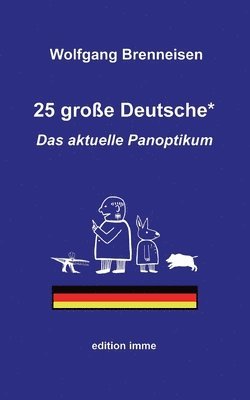 25 grosse Deutsche* 1