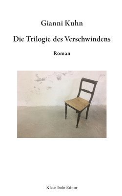 bokomslag Die Trilogie des Verschwindens