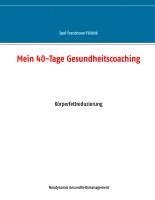 bokomslag Mein 40-Tage Gesundheitscoaching