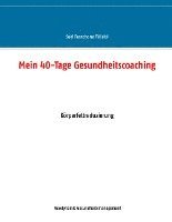 Mein 40-Tage Gesundheitscoaching 1