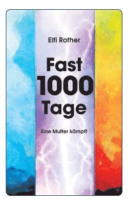 bokomslag Fast 1000 Tage