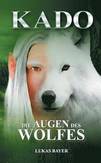 bokomslag Die Augen des Wolfes