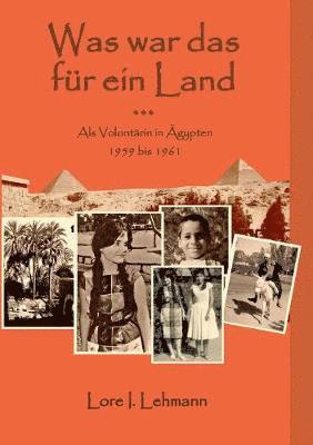 Lore I Lehmann - Was war das für ein Land..., Häftad