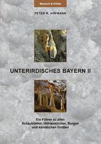 bokomslag Unterirdisches Bayern II